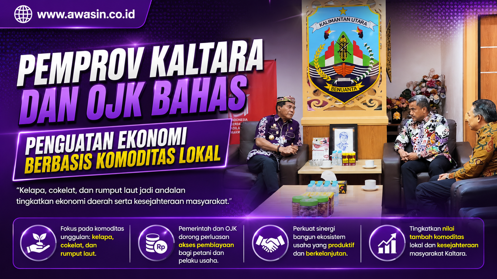 Pemprov Kaltara dan OJK Perkuat Ekonomi Lokal, Kelapa hingga Rumput Laut Jadi Andalan