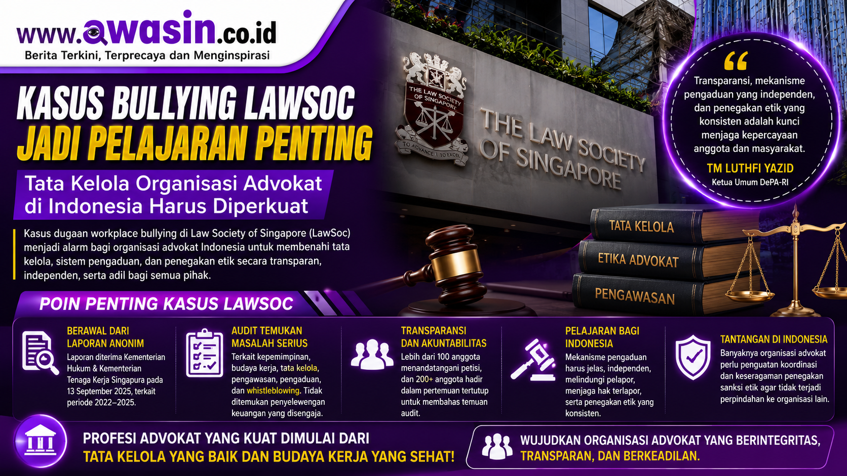 Kasus Bullying LawSoc Jadi Alarm, Organisasi Advokat Indonesia Diminta Perkuat Pengawasan