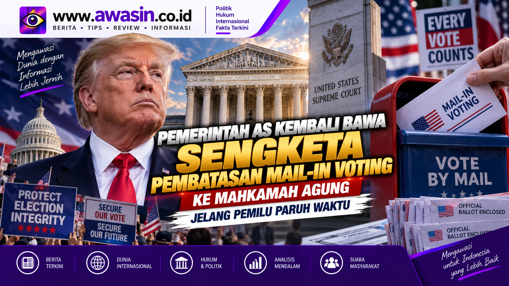 Pemerintah AS Kembali Bawa Sengketa Pembatasan Mail-in Voting ke Mahkamah Agung Jelang Pemilu Paruh Waktu
