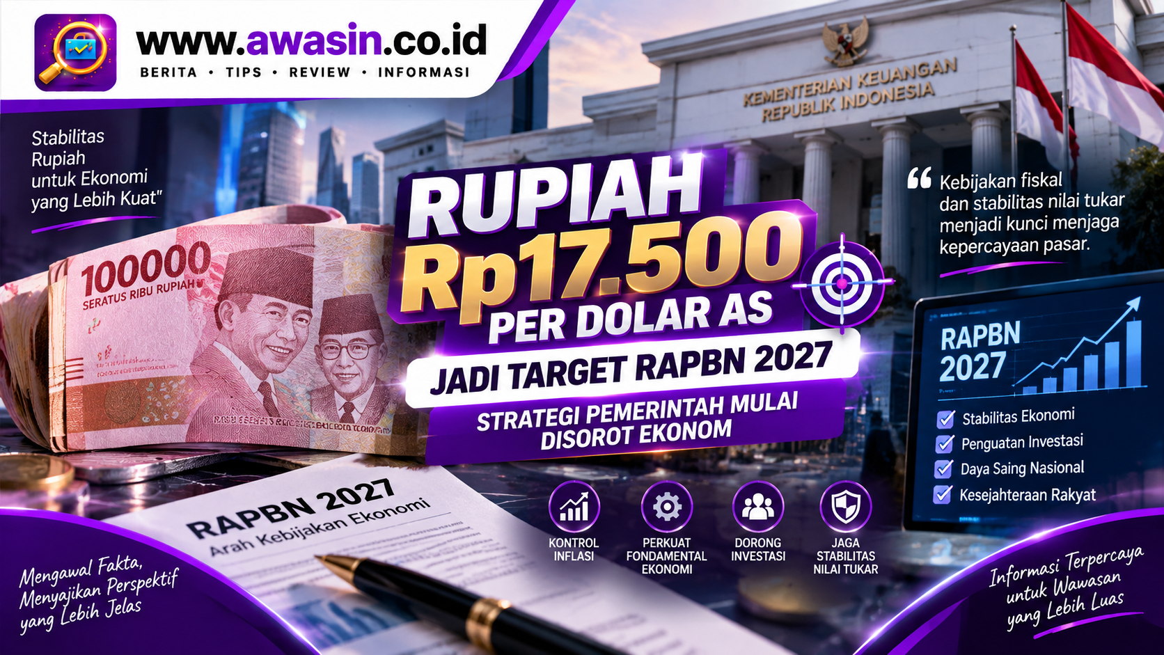 Rupiah Rp17.500 per Dolar AS Jadi Target RAPBN 2027, Strategi Pemerintah Mulai Disorot Ekonom